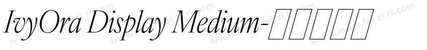 IvyOra Display Medium字体转换